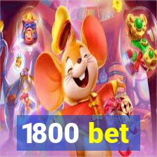 1800 bet
